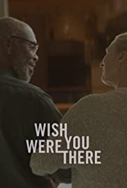 Wish You Were There poster