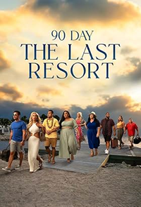 90 Day Fiance: The Last Resort poster